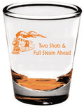 Two Shots &Full Steam Ahead Shot Glass