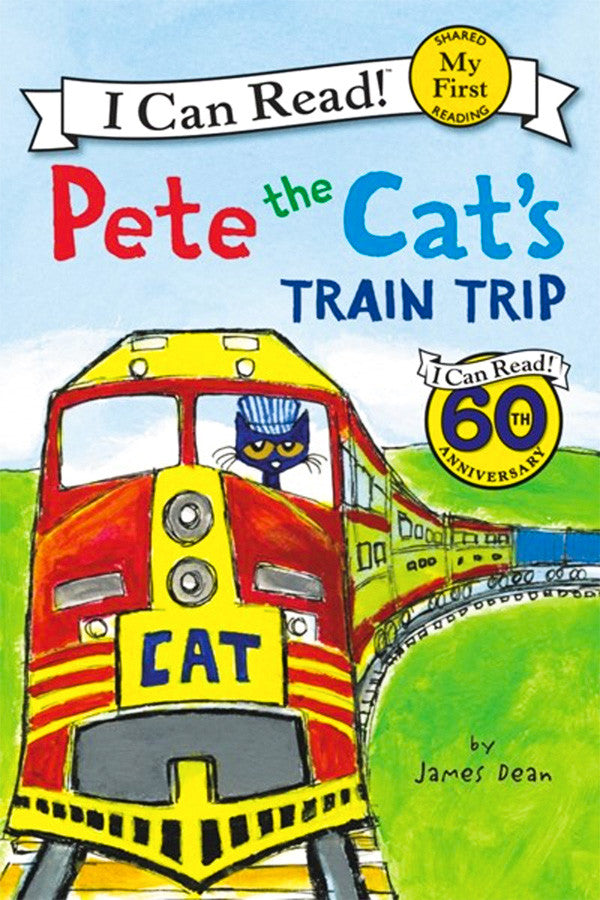 Pete the Cat's Train Trip:  An I Can Read Book
